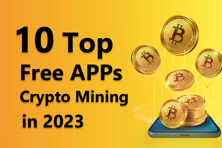 The Ten Best Free Bitcoin Cloud Mining Apps In 2023